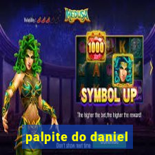 palpite do daniel